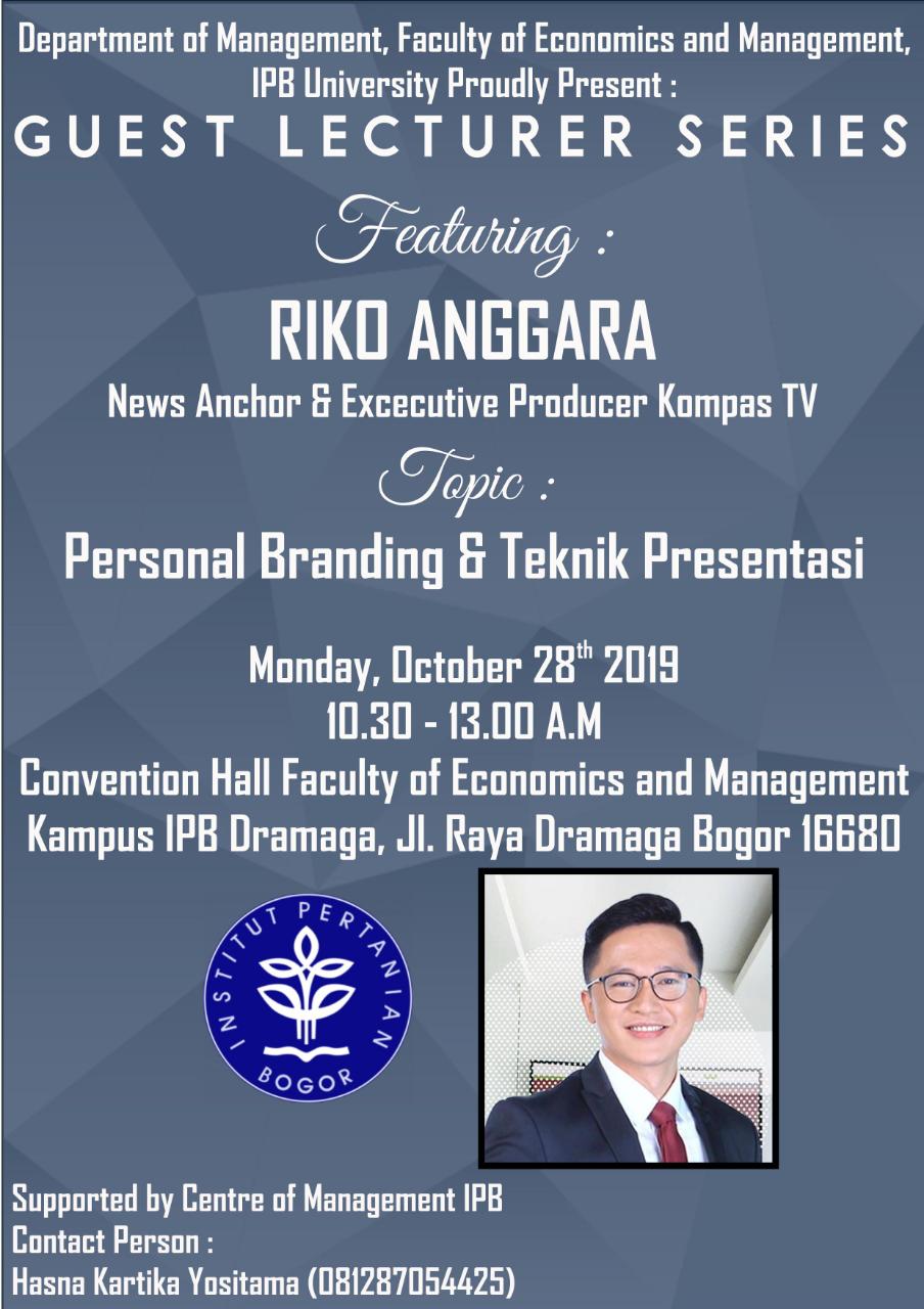 Guest Lecturer Series 2019 Personal Branding Dan Teknik Presentasi Departemen Manajemen Ipb